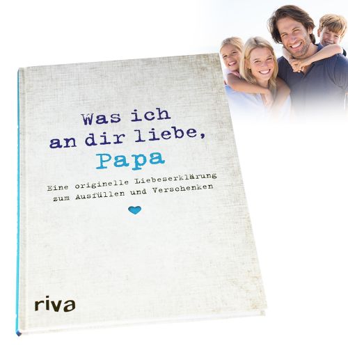 Buch zum AusfÃŒllen - Was ich an Dir liebe, Papa