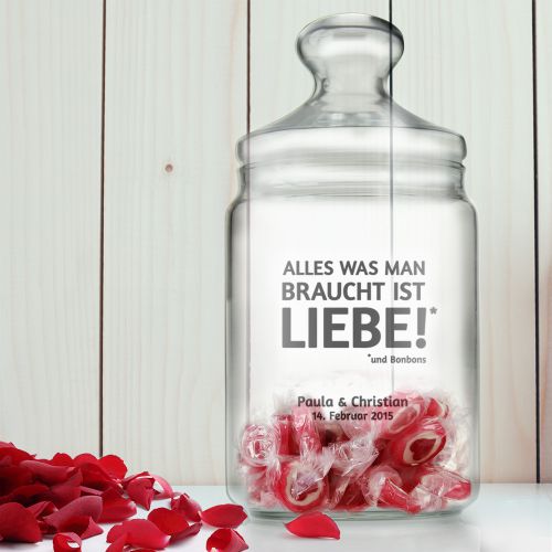 Bonbonglas mit Gravur - Alles was man braucht ist Liebe