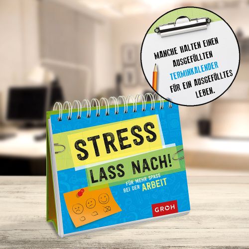 Schreibtischkalender - Stress lass nach