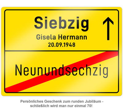 Personalisiertes Ortsschild - 70. Geburtstag - 2 Personalisiertes Ortsschild - 70. Geburtstag - 2