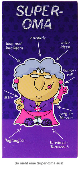 Super-Oma Schokolade - 2 Super-Oma Schokolade - 2