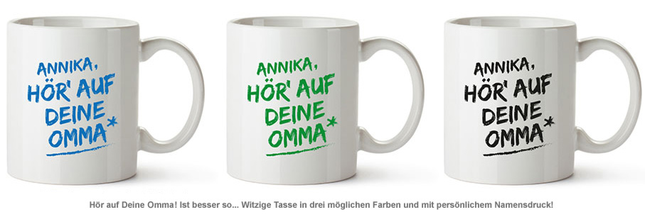 Personalisierte Tasse - Hör auf Deine Omma - 2 Personalisierte Tasse - Hör auf Deine Omma - 2