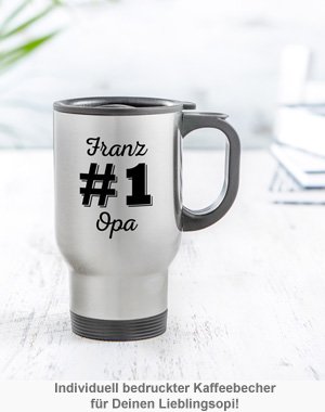 Thermobecher personalisiert - Nummer 1 Opa - 2 Thermobecher personalisiert - Nummer 1 Opa - 2