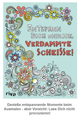 Entspann Dich endlich, verdammte Scheiße - Malbuch - 2 Entspann Dich endlich, verdammte Scheiße - Malbuch - 2