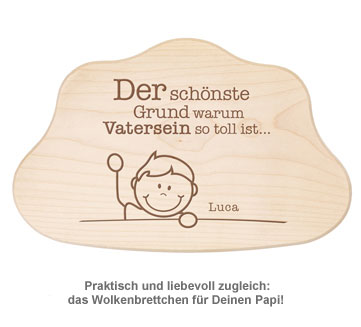 Wolkenbrettchen mit Gravur - Warum Vatersein so toll ist - 2 Wolkenbrettchen mit Gravur - Warum Vatersein so toll ist - 2
