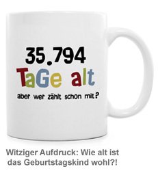 Geburtstagstasse - Alter in Tagen - 3 Geburtstagstasse - Alter in Tagen - 3