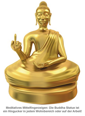 Am Arsch vorbei - Buddha Statue - 2