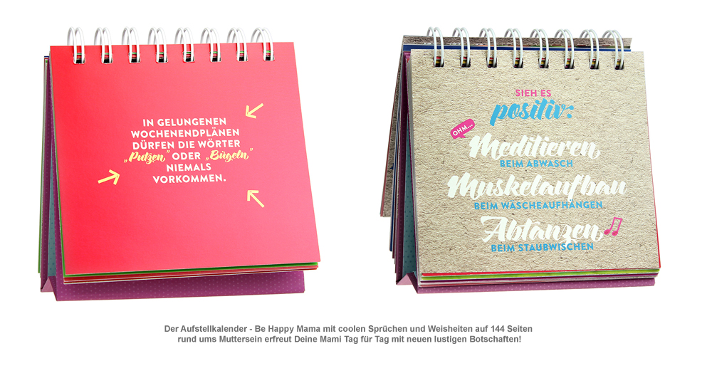 Aufstellkalender - Be Happy Mama - 2 Aufstellkalender - Be Happy Mama - 2