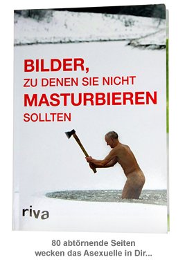 Bilder, zu denen Sie nicht masturbieren sollten - 4 Bilder, zu denen Sie nicht masturbieren sollten - 4