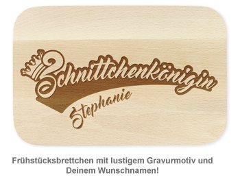 Graviertes Frühstücksbrettchen - Schnittchenkönigin - 2 Graviertes Frühstücksbrettchen - Schnittchenkönigin - 2