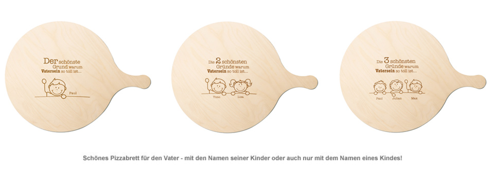 Pizzabrett - Warum Vatersein so toll ist - 2 Pizzabrett - Warum Vatersein so toll ist - 2