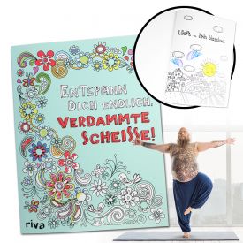 Entspann Dich endlich verdammte Scheie - Malbuch