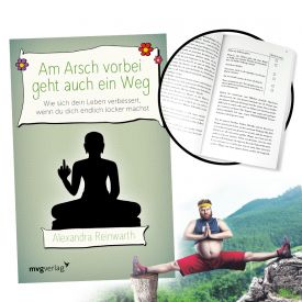 Am Arsch vorbei geht auch ein Weg - Buch